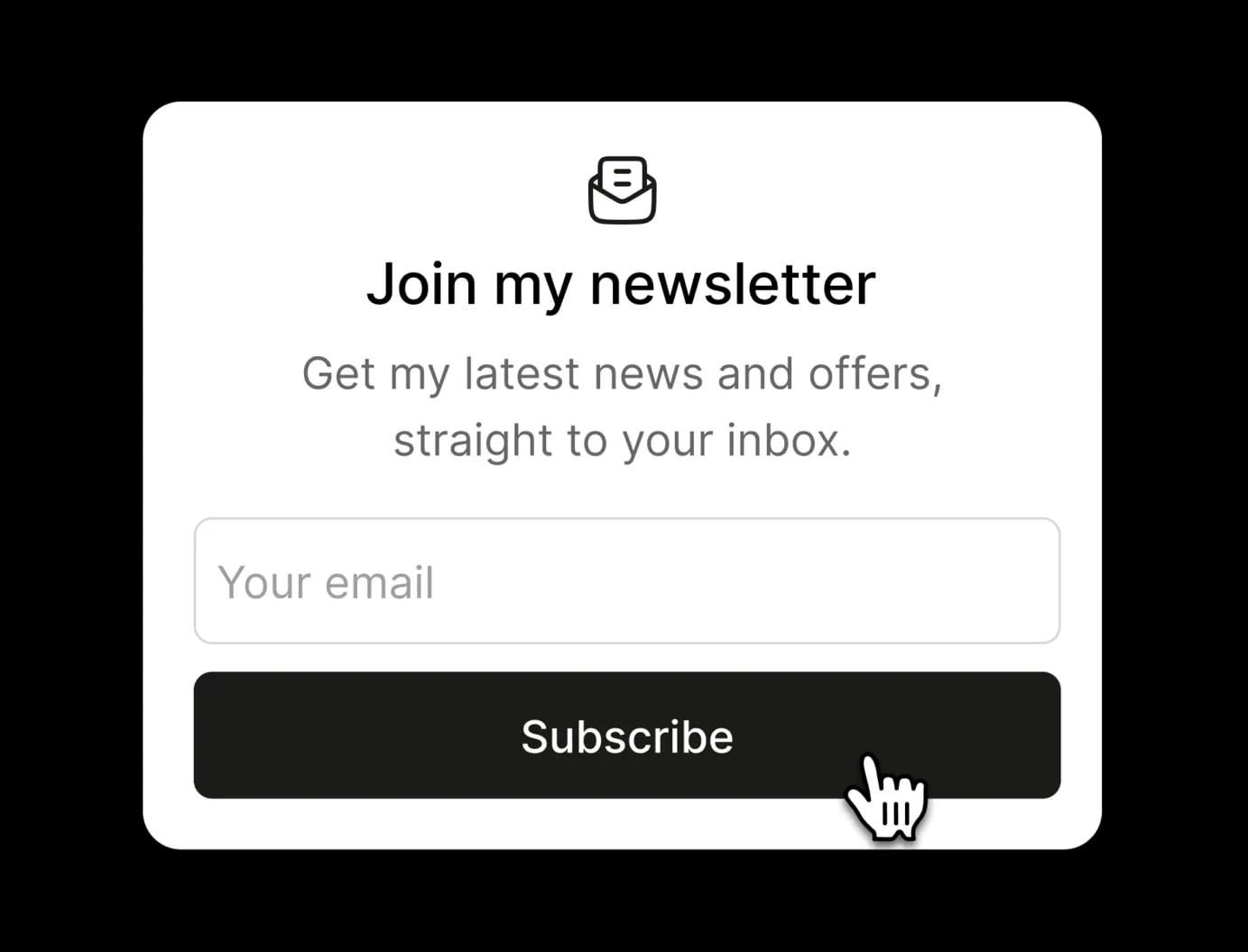 Un formulaire d'inscription « Join my newsletter » avec un champ email et un bouton Subscribe
