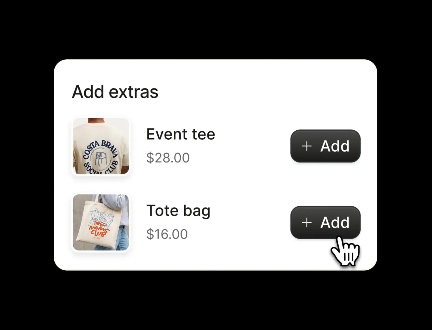 Extras offered at checkout: an event tee for $28 and a tote bag for $16
